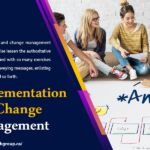 implementation and change management