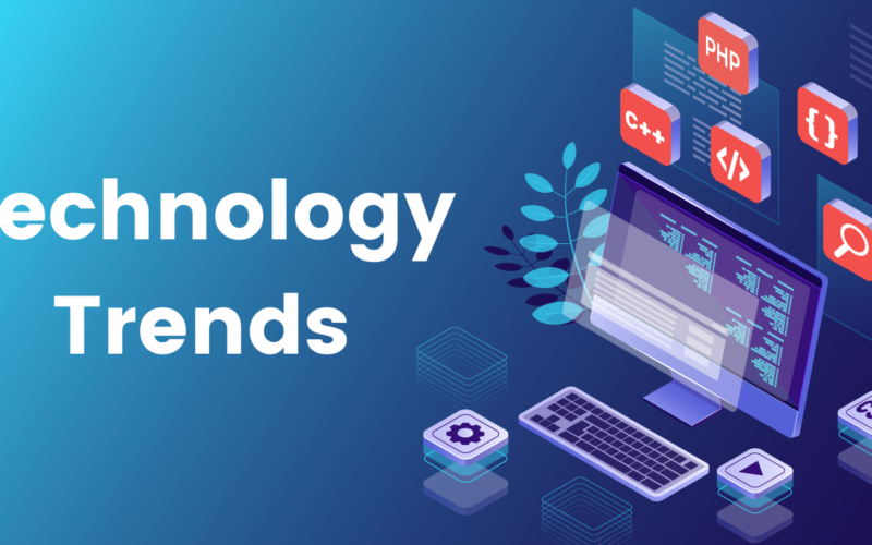 Bast Amazing Top 9 Technology Trends in 2022